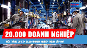 Mỗi tháng có thêm gần 20.000 doanh nghiệp thành lập mới