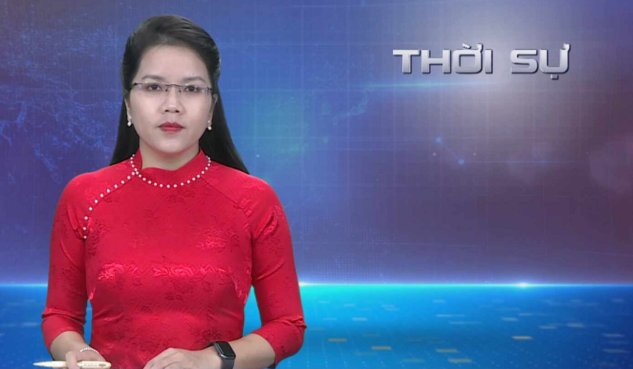 CHƯƠNG TRÌNH THỜI SỰ TỐI 10/01/2024