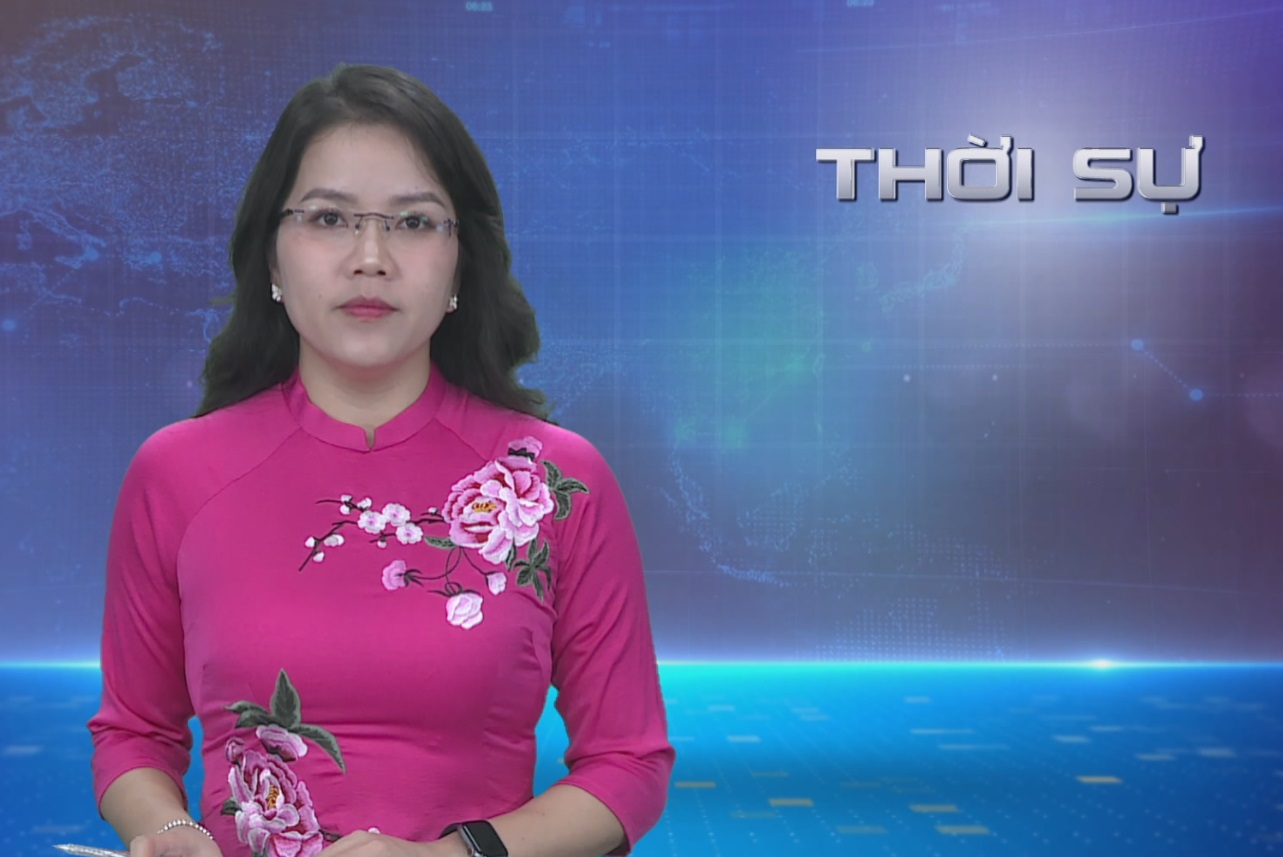 CHƯƠNG TRÌNH THỜI SỰ TỐI 04/02/2024