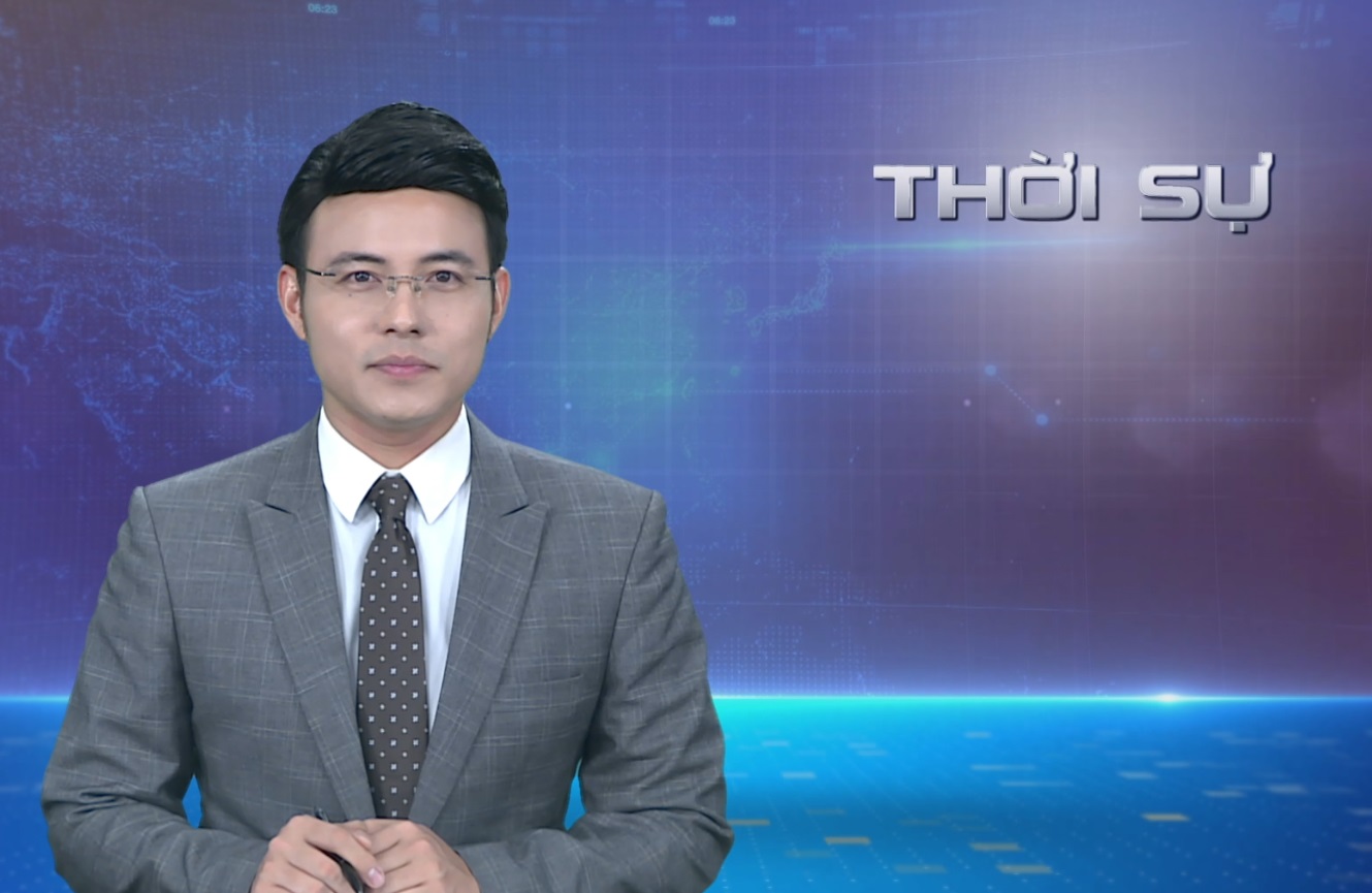 Chương trình thời sự tối 26/05/2023