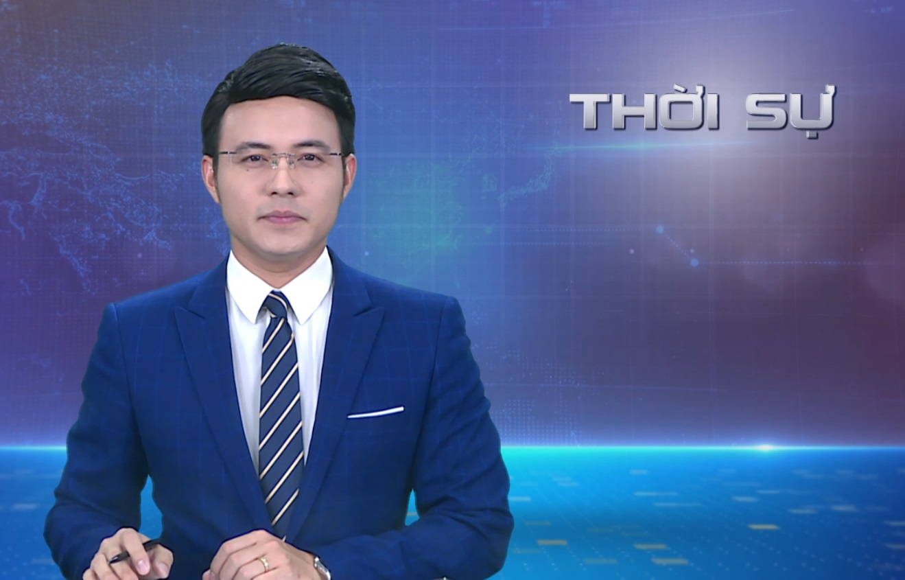 Chương trình thời sự tối 09/06/2023