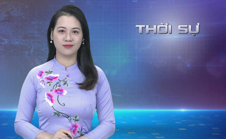 CHƯƠNG TRÌNH THỜI SỰ TỐI 19/11/2023