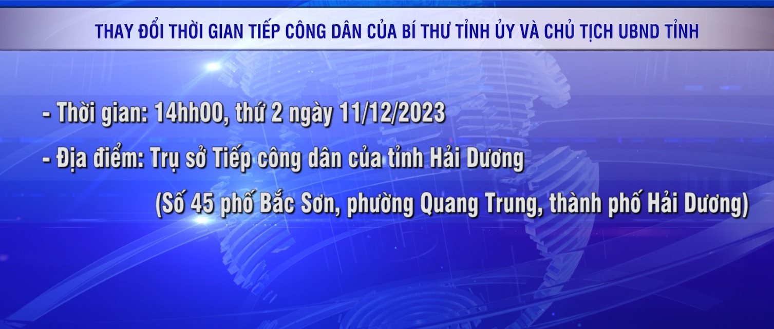 THAY ĐỔI THỜI GIAN TIẾP CÔNG DÂN CỦA BÍ THƯ TỈNH ỦY VÀ CHỦ TỊCH UBND TỈNH