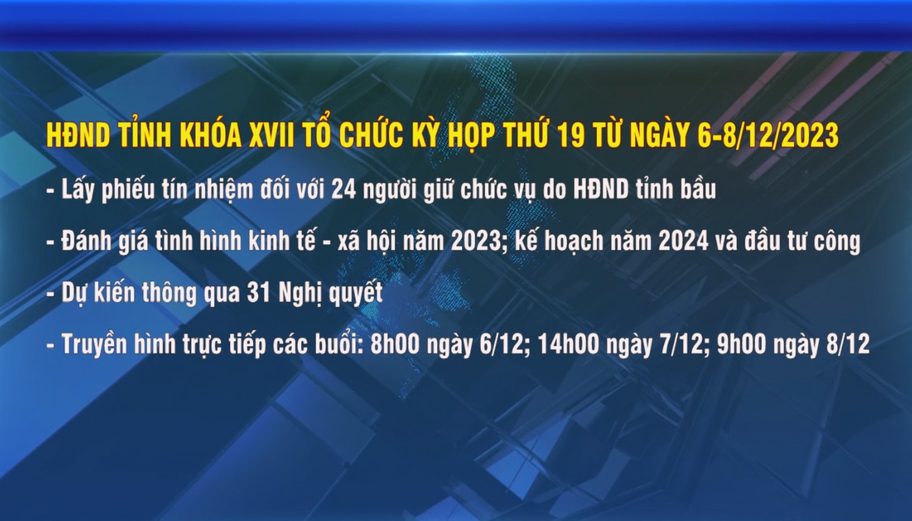 HĐND TỈNH KHÓA XVII TỔ CHỨC KỲ HỌP THỨ 19